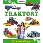 Děti poznávají - Traktory – Hledejceny.cz