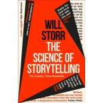 The Science of Storytelling - Will Storr – Hledejceny.cz