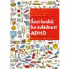 Kniha Šest kroků ke zvládnutí ADHD