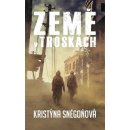 PŘEDPRODEJ: Země v troskách - Kristýna Sněgoňová