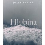Hlubina - Jozef Karika – Zboží Dáma