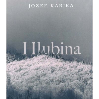 Hlubina - Jozef Karika – Zboží Dáma