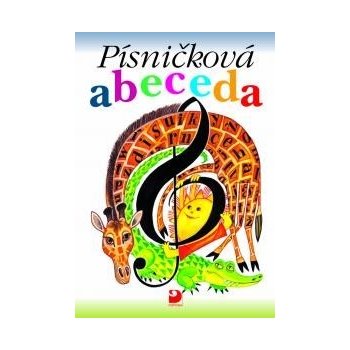 Pro 1. třídu Písničková abeceda + CD - Zíma, J. , Zímová, A, JUDr.František Talián"FORTUNA"