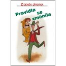 Kniha Pravidla se změnila Zdeněk Jirotka