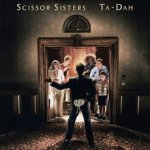 Scissor Sisters - Ta Dah! LP – Hledejceny.cz