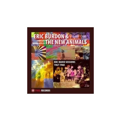 Complete Broadcasts III Eric Burdon & The New Animals Album CD