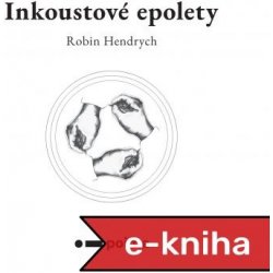 Inkoustové epolety - Robin Hendrych