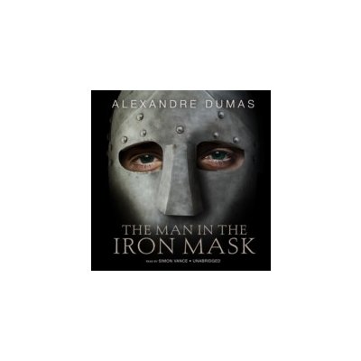 Man in the Iron Mask Dumas Alexandre, Vance Simon audio – Hledejceny.cz