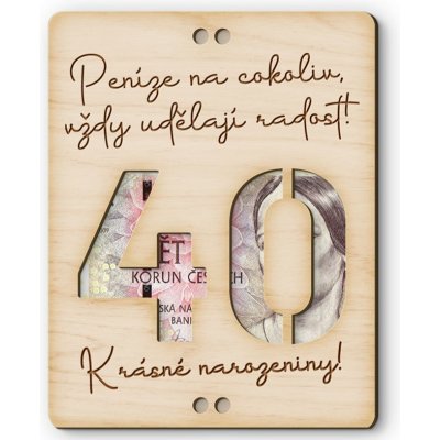 Dřevěná obálka na peníze - Krásné narozeniny 40 – Zboží Živě