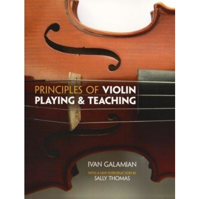 Ivan Galamian Principles Of Violin Playing And Teaching noty na housle – Zboží Mobilmania