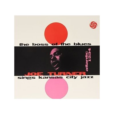 Boss of the Blues - Big Joe Turner LP – Zbozi.Blesk.cz