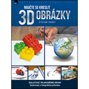 Naučte se kreslit 3D obrázky - Stefan Pabst