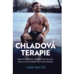 Chladová terapie: kompletní průvodce otužováním - Mattuš Libor, Allister Veronika, – Zbozi.Blesk.cz