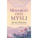 Moudrost čisté mysli - Liberman Jacob