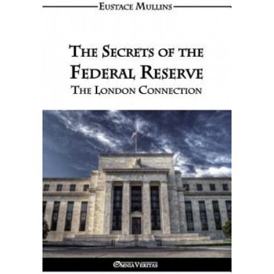 Secrets of the Federal Reserve – Hledejceny.cz