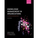 Knowledge Management in Organizations: A Critical Introduction - Hislop Donald – Hledejceny.cz