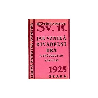 Jak se co dělá 1: Jak vzniká divadelní hra – Hledejceny.cz