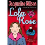 Lola Rose - Jacqueline Wilsonová – Hledejceny.cz