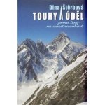 Touhy a úděl – Hledejceny.cz