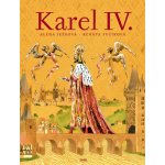 Karel IV. - Alena Ježková – Hledejceny.cz