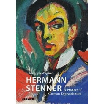 Hermann Stenner: A Pioneer of German Expressionism - Wagner Christoph