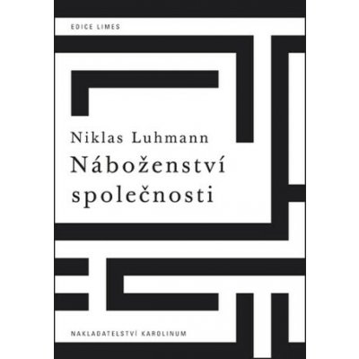 Náboženství společnosti - Niklas Luhmann – Sleviste.cz