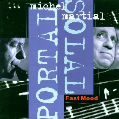 Portal Michel/Martin Sol - Fast Mood Solal CD – Hledejceny.cz