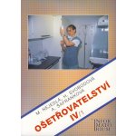 Ošetřovatelství IV/1 pro 4.r.SZŠ - Nejedlá M., Svobodová H., Šafránková A. – Hledejceny.cz