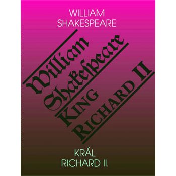 Král Richard II. / King Richard II - William Shakespeare