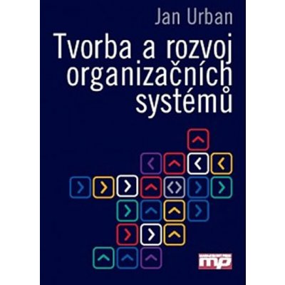 Tvorba a rozvoj organizačních systémů