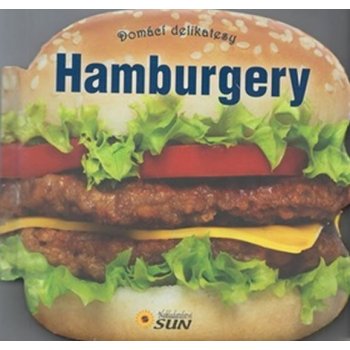 Hamburgery - domací delikatesy