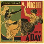 Pepe Deluxe - Night And A Day LP – Hledejceny.cz