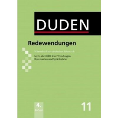 DUDEN Band 11 - REDEWENDUNGEN 4. Auflage