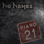 Piano 21 No Names Digipak CD – Sleviste.cz