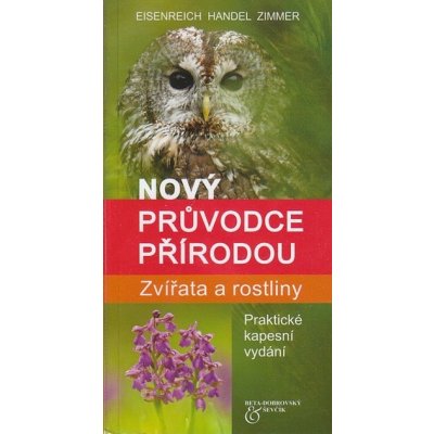 Nový průvodce přírodou - Wilhelm Eisenreich – Zboží Dáma