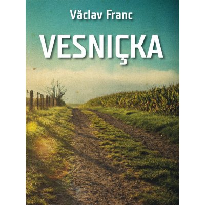 Vesnička - Václav Franc – Hledejceny.cz