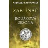 Kniha Zaklínač VIII: Bouřková sezóna - Andrzej Sapkowski