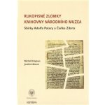 Rukopisné zlomky Knihovny Národního muzea - Jindřich Marek – Hledejceny.cz