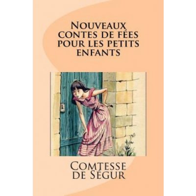 Nouveaux contes de fées pour les petits enfants – Hledejceny.cz