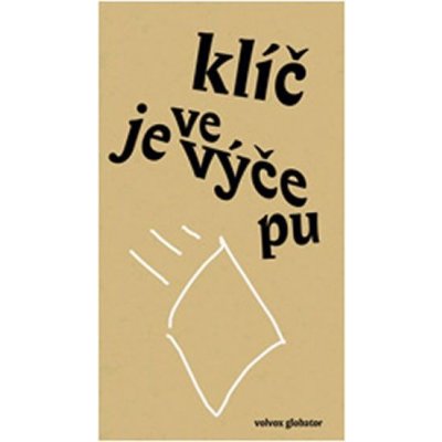 Klíč je ve výčepu - Patrik Ouředník – Hledejceny.cz