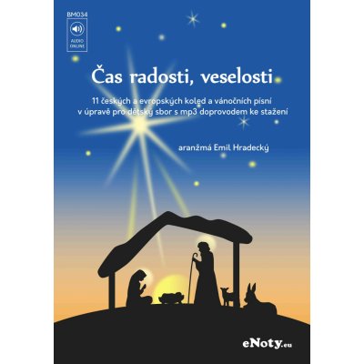 Čas radosti, veselosti + CD 11 českých a evropských vánočních koled pro dětský sbor s doprovodem na CD – Hledejceny.cz