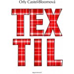 Textil - Orly Castel-Bloom