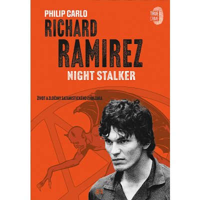 PŘEDPRODEJ: Richard Ramirez: Night Stalker