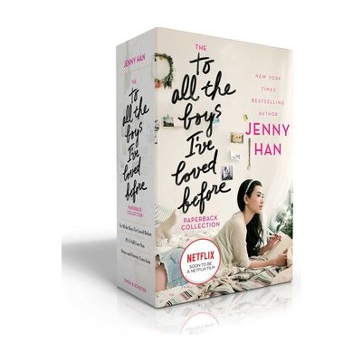 The to All the Boys I've Loved Before Paperback Collection: To All the Boys I've Loved Before; P.S. I Still Love You; Always and Forever, Lara Jean Han JennyPaperback