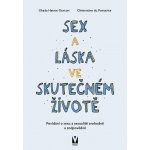 Sex a láska ve skutečném životě - Povídání o sexu a sexualitě svobodně a zodpovědně - Ghada Hatem-Gantzer – Zboží Mobilmania