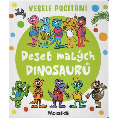 Deset malých dinosaurů – Hledejceny.cz