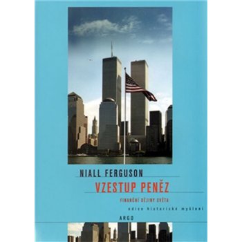 Vzestup peněz - Niall Ferguson