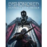 Dishonored: Dunwall City Trials – Hledejceny.cz