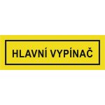 CUPRO Tabulka"HLAVNÍ VYPÍNAČ"samole.malá(2,5x7,5) BT10 – Zboží Dáma