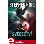 Svědectví - Stephen King – Hledejceny.cz